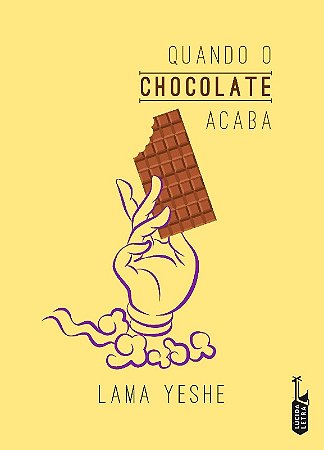 Quando o Chocolate Acaba