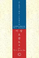 Olho-de-corvo e Outras Obras de Yi Sang