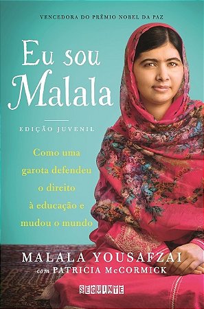 Eu Sou Malala - Ed. Juvenil - Como Uma Garota Defendeu o Direito a Educacao