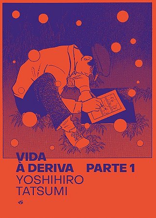 Vida a Deriva: Parte 1
