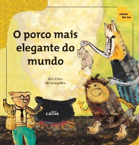Porco Mais Elegante do Mundo, o - Col. Tan Tan