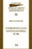 Tombamento a Luz da Constituicao Federal de 1988, o - Col. Temas de Direito