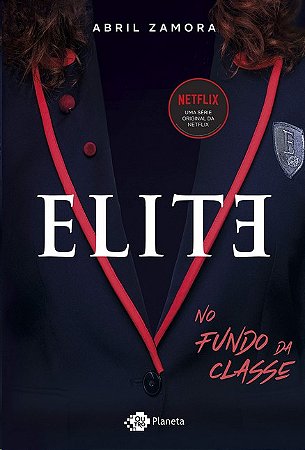 Elite: no Fundo da Classe
