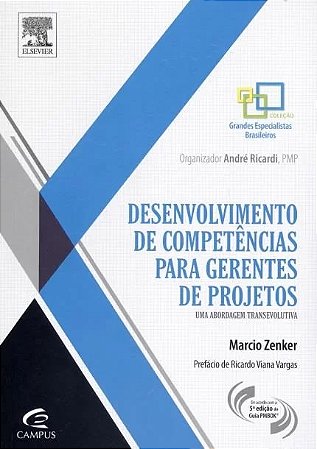 Desenvolvimento de Competencias para Gerentes de Projetos - Uma Abordagem T