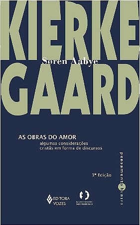 Obras do Amor (as) - Algumas Consideracoes Cristas em Forma de Discursos