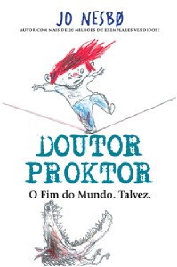 Doutor Proktor -  o Fim do Mundo. Talvez.