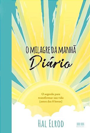 Milagre da Manha, o - Diario