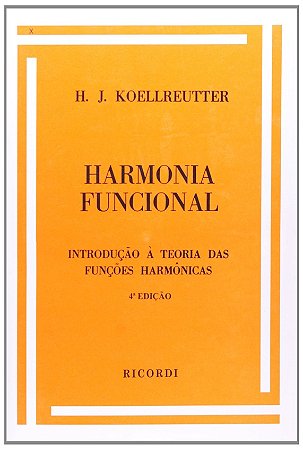 Harmonia Funcional - Introducao a Teoria das Funcoes Harmonicas