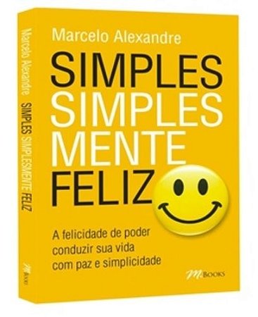 Simples, Simplesmente Feliz