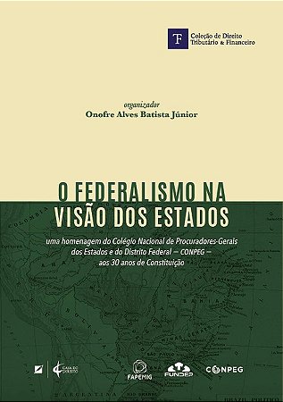 Federalismo na Visao dos Estados, O