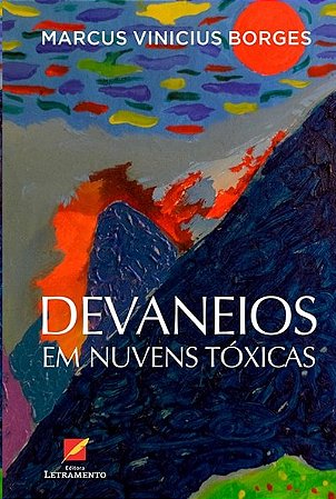 Devaneios em Nuvens Tóxicas