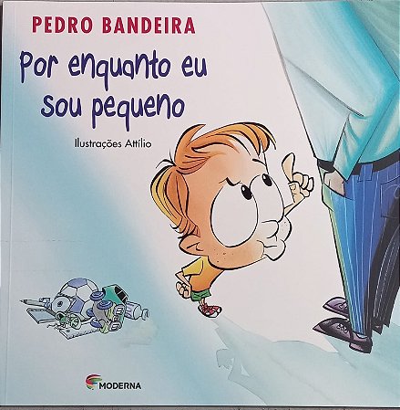 Por Enquanto Eu Sou Pequeno - Col.pequenos e Sabidos