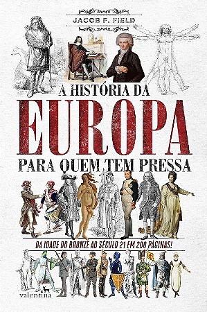 Historia da Europa para Quem Tem Pressa, A