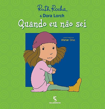 Quando Eu Nao Sei - Col. as Dificuldades Que Eu Tenho