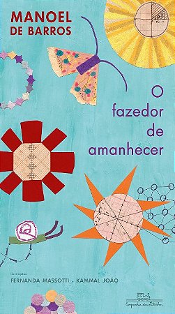 Fazedor de Amanhecer, O