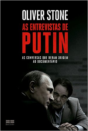 Entrevistas de Putin, as - as Conversas Que Deram Origem ao Documentario