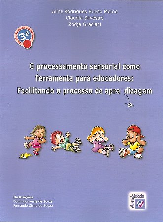 O Processamento Sensorial (3 Edicao)