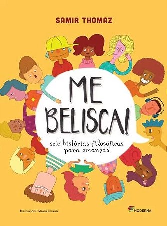 Me Belisca! - Sete Historias Filosoficas para Criancas