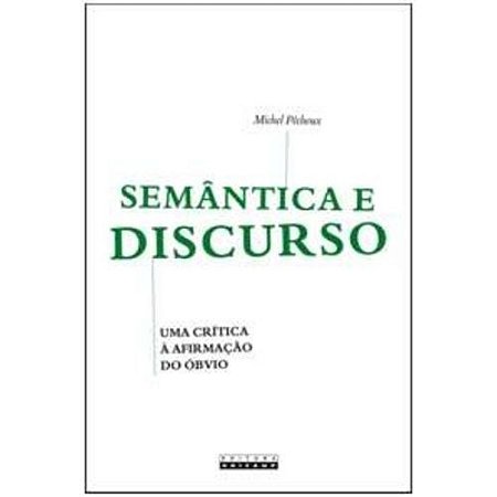 Semantica e Discurso - Uma Critica a Afirmacao do Obvio
