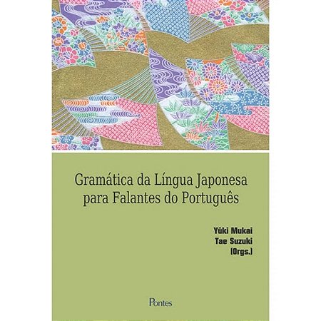 Gramatica de Lingua Japonesa para Falantes de Portugues