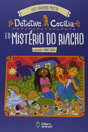 Detetive Cecilia e o Misterio do Riacho