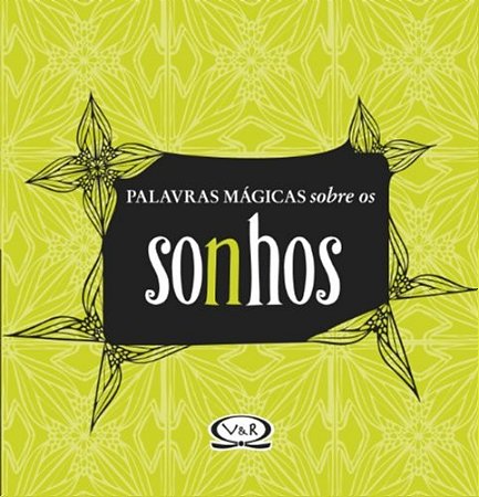 Palavras Magicas sobre - Sonhos