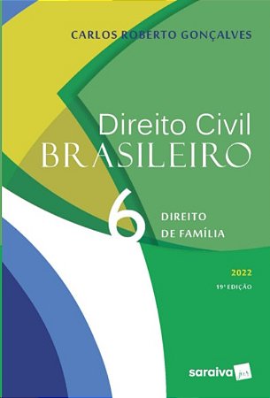 Direito Civil Brasileiro: Vol. 6 Direito Familia