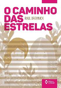 Caminho das Estrelas, O