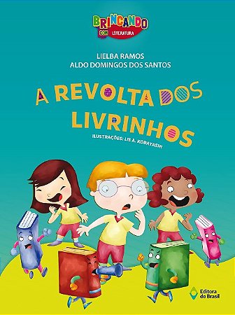 Revolta dos Livrinhos, A