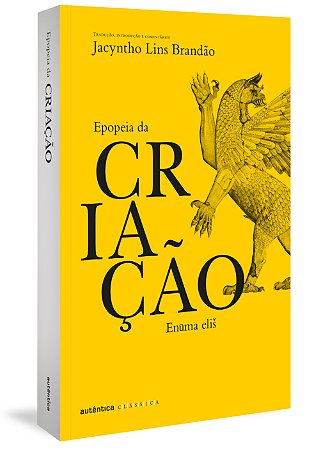 Epopeia da Criacao - Enuma Eli