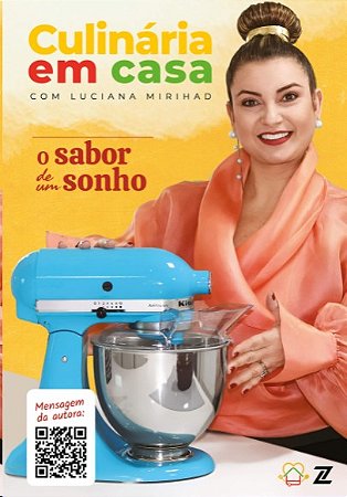 Culinaria em Casa: o Sabor de Um Sonho