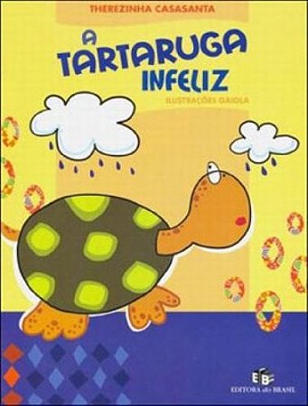 Tartaruga Infeliz, A