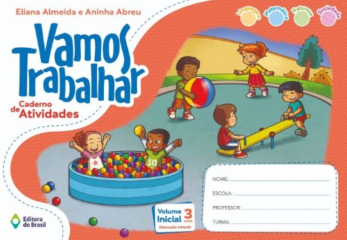 Vamos Trabalhar: Caderno de Atividades - Volume Inicial