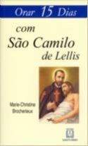 Orar 15 Dias com Sao Camilo de Lellis