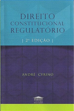 Direito Constitucional Regulatorio