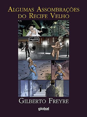 Algumas Assombracoes do Recife Velho