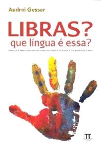 Libras  Que Lingua e Essa