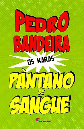 Pantano de Sangue - os Karas
