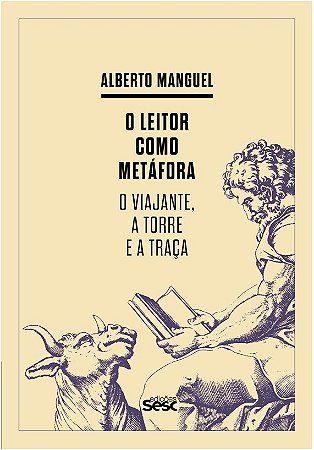 Leitor Como Metafora: o Viajante, a Torre e a Traca