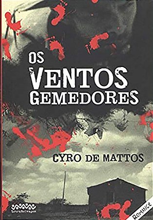 Ventos Gemedores, os
