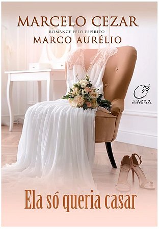 Ela so Queria Casar