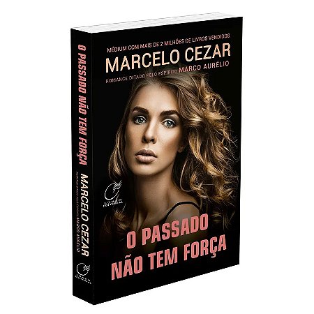 Passado Nao Tem Forca, O