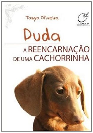 Duda, a Reencarnacao de Uma Cachorrinha