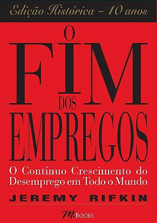 O Fim dos Empregos