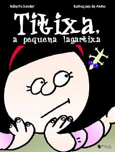Titixa - a Pequena Lagartixa