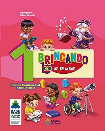 Brincando com as Palavras - 1 Ano - Ensino Fundamental I