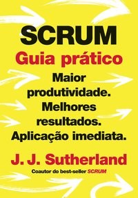 Scrum: Guia Pratico