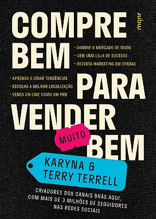 Compre Bem para Vender [muito] Bem: Criadores dos Canais Bras Aqui, com Mai