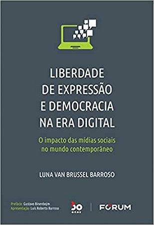 Liberdade de Expressao e Democracia na era Digital