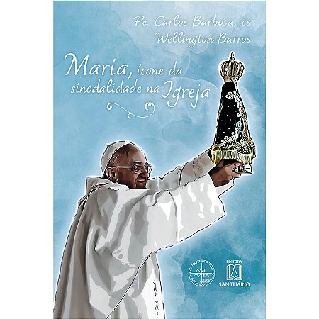 Maria, Icone da Sinodalidade na Igreja